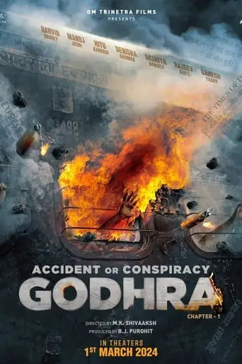 Accident Or Conspiracy: Godhra (2024)