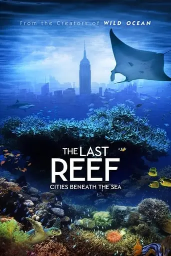 The Last Reef (2012)