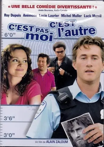 C'est Pas Moi, C'est L'autre (2004)