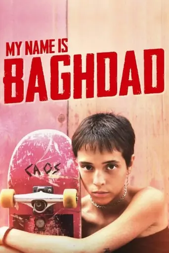 My Name Is Baghdad (2021)