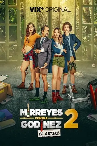 Mirreyes Contra Godinez 2: El Retiro (2022)