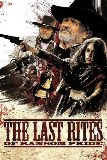 The Last Rites Of Ransom Pride (2010)