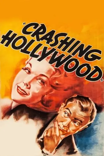 Crashing Hollywood (1938)