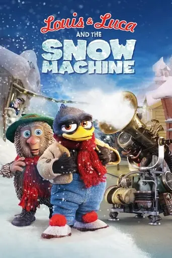 Louis & Luca And The Snow Machine (2013)