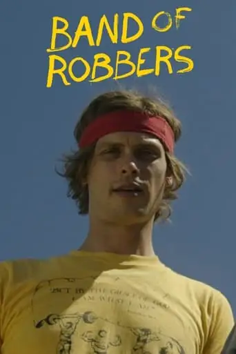 Band Of Robbers (2016)