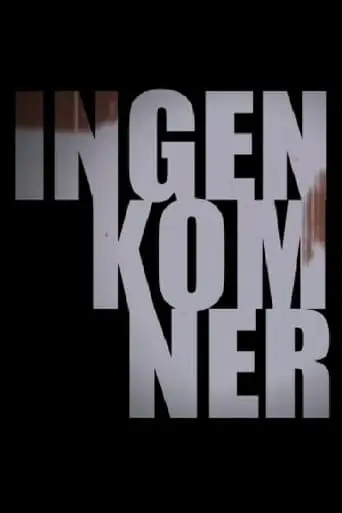 Ingen Kom Ner (2009)