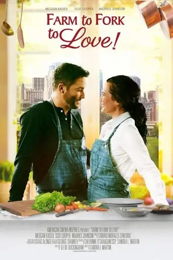 Farm To Fork To Love (2021)