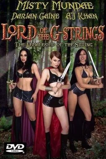 The Lord Of The G-Strings: The Femaleship Of The String (2003)