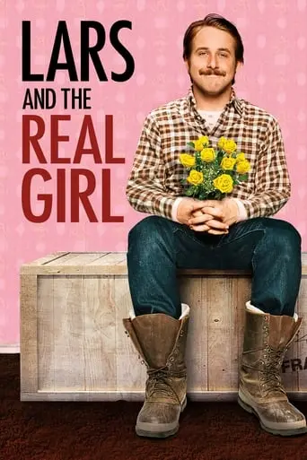 Lars And The Real Girl (2007)