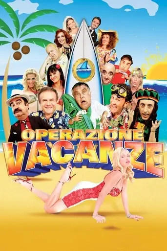 Operazione Vacanze (2012)