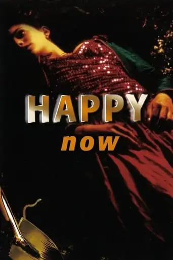 Happy Now (2001)