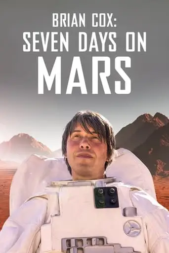 Brian Cox: Seven Days On Mars (2022)