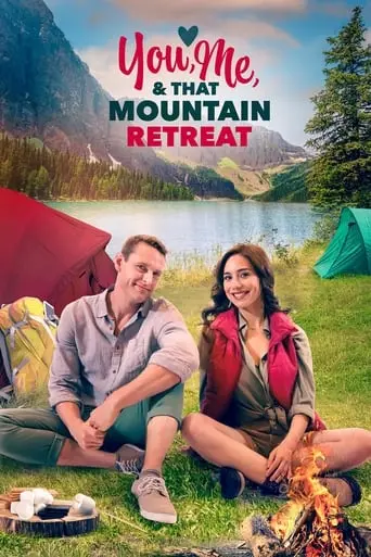 You, Me, And That Mountain Retreat (2024)