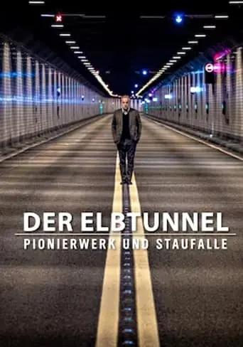 Unsere Geschichte - Der Elbtunnel: Pionierwerk Und Staufalle (2023)