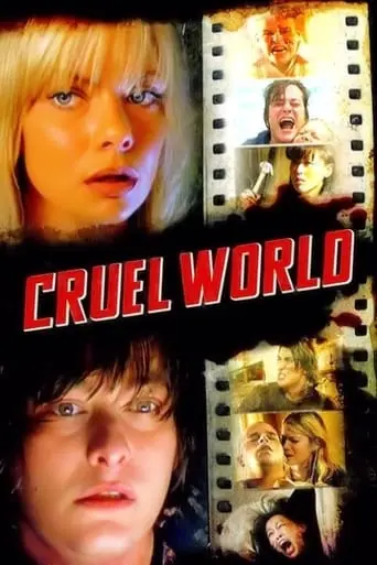 Cruel World (2005)