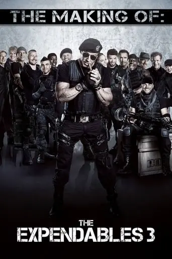 The Making Of 'The Expendables 3' (2014)