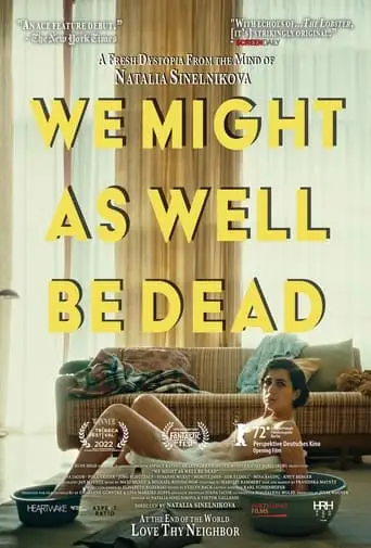 We Might As Well Be Dead (2022)