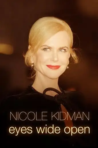 Nicole Kidman: Eyes Wide Open (2023)