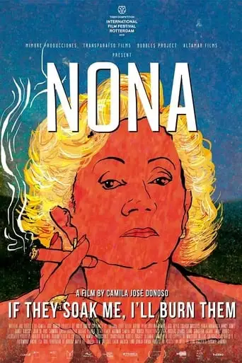 Nona: If They Soak Me, I'll Burn Them (2019)