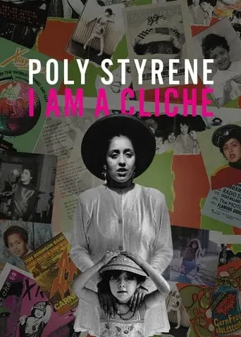 Poly Styrene: I Am A Cliche (2021)