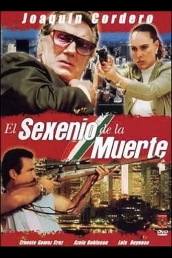 El Sexenio De La Muerte (1997)