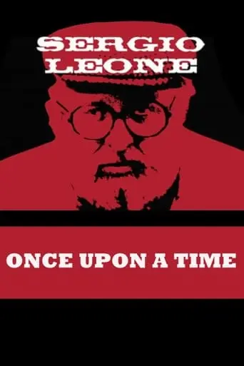 Once Upon A Time: Sergio Leone (2001)