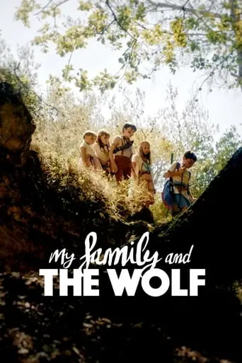 My Family And The Wolf (2019)