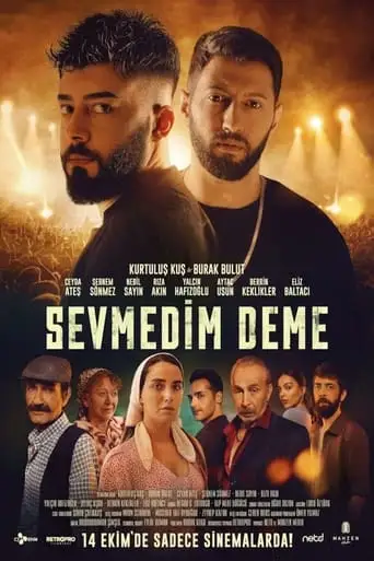 Sevmedim Deme (2022)