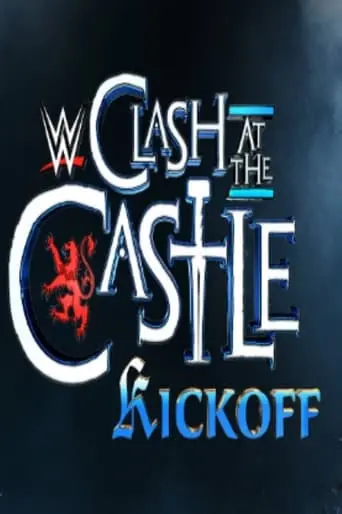 Clash At The Castle Kickoff 2024 (2024)