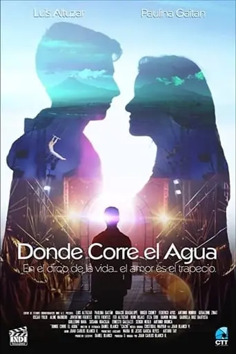 Donde Corre El Agua (2024)