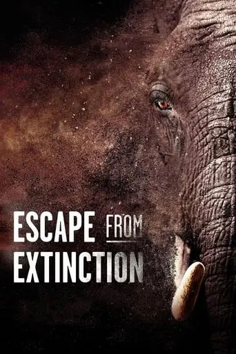 Escape From Extinction (2021)