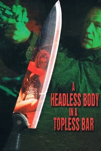 Headless Body In Topless Bar (1995)