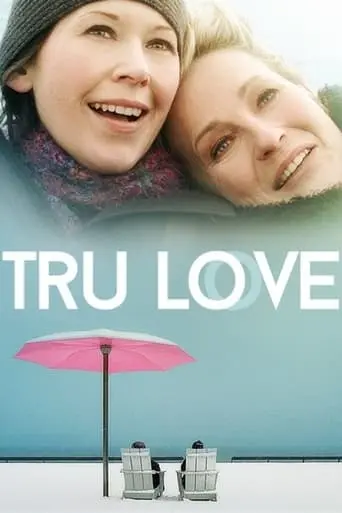 Tru Love (2013)