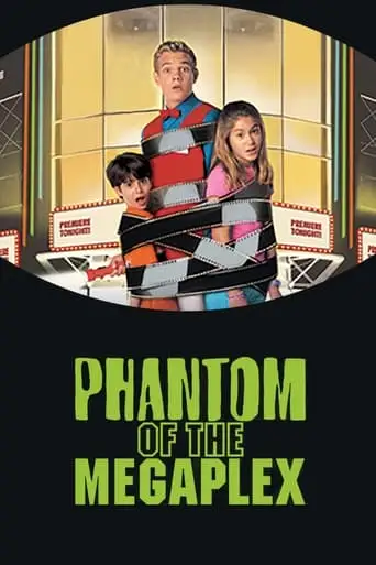 Phantom Of The Megaplex (2000)