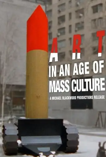 Art In An Age Of Mass Culture (1991)