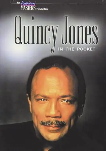 Quincy Jones: In The Pocket (2001)