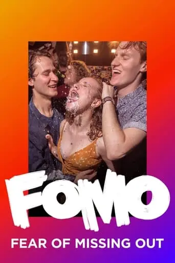 FOMO: Fear Of Missing Out (2019)