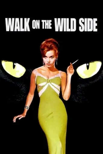 Walk On The Wild Side (1962)