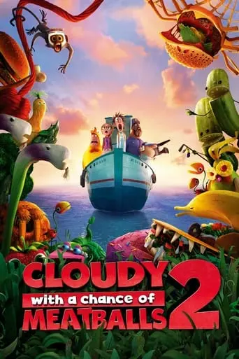 Cloudy With A Chance Of Meatballs 2 (2013)