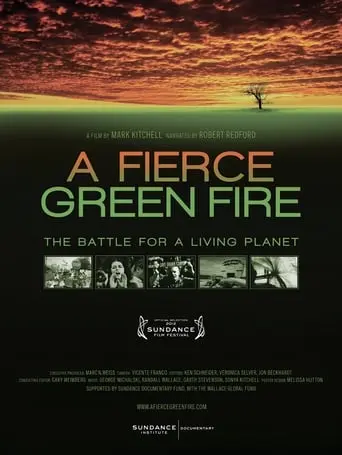 A Fierce Green Fire: The Battle For A Living Planet (2013)