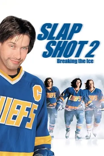 Slap Shot 2: Breaking The Ice (2002)