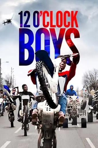 12 O'Clock Boys (2013)