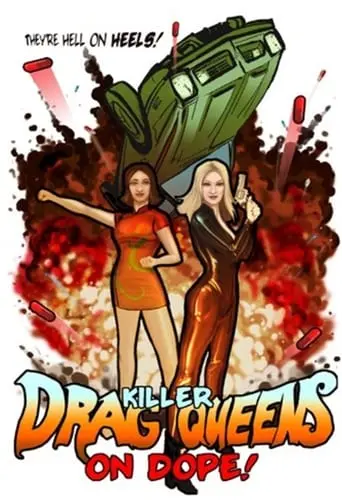 Killer Drag Queens On Dope (2003)