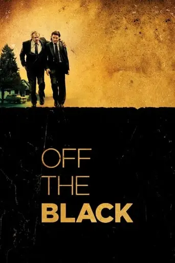 Off The Black (2006)