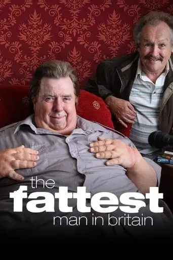 The Fattest Man In Britain (2009)