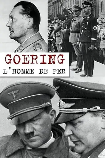 Goering, L'homme De Fer (2020)