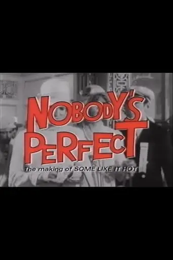 Nobody's Perfect - The Making Of Some Like It Hot (2001)