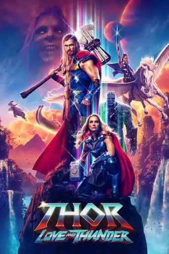 Thor: Love And Thunder (2022)