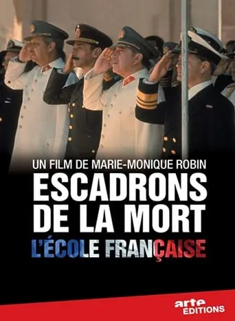 Escadrons De La Mort: L'ecole Francaise (2003)