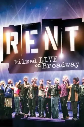 Rent: Filmed Live On Broadway (2008)